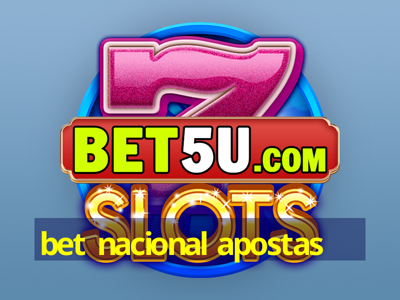 bet nacional apostas